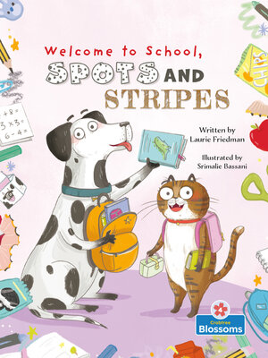 cover image of Welcome to School, Spots and Stripes